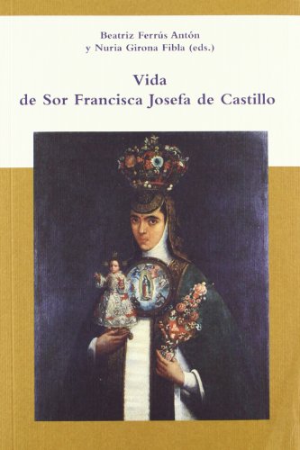 Vida de Sor Francisca Josefa de Castillo
