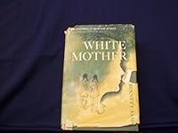 White Mother B0006AV6DE Book Cover
