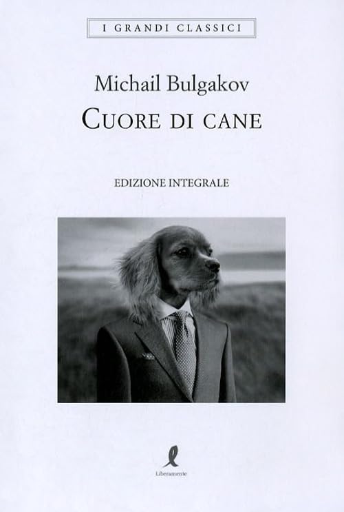  Cuore di cane. Ediz. integrale