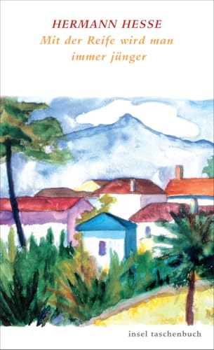 Mit der Reife wird man immer jünger. Romane des... [German] 3458345574 Book Cover