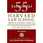 55 Successful Harvard Law School Application Essays, 2nd Edition: With Analysis by the Staff of The Harvard Crimson Paperback – July 8, 2014