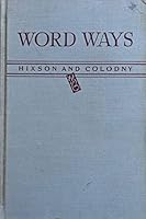 Word Ways, a Study of Our Living Language B000JTFWX2 Book Cover