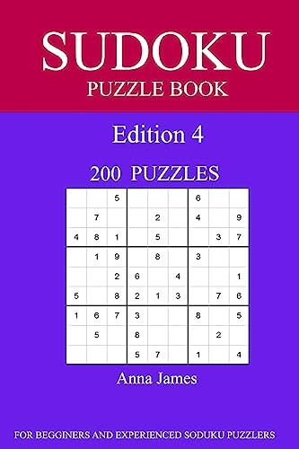 Sudoku Puzzle Book: [2017 Edition] 200 Puzzles Edition 4