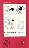 Chinesische Massage - Tuina