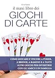 noleggio camper tempo libero carpi  Il maxi libro dei giochi di carte (Tempo libero)
