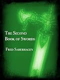 The Second Book Of Swords (Saber... - Fred Saberhagen