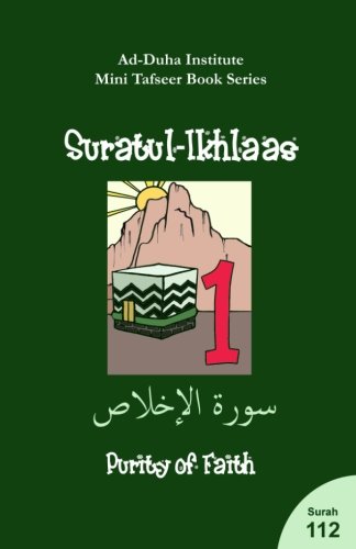 Mini Tafseer Book Series: Suratul-Ikhlaas