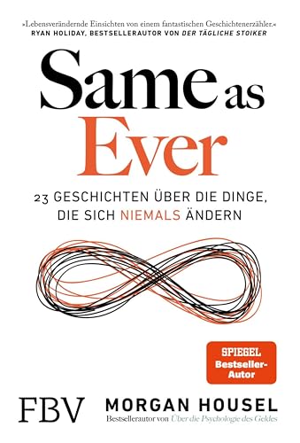 Same as Ever: 23 Geschichten über die Dinge, die sich niemals ändern (German Edition)