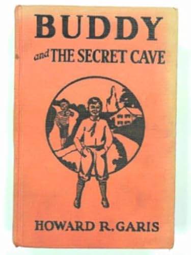 Buddy and the secret cave (or, A boy and the cr... B07PW815XB Book Cover