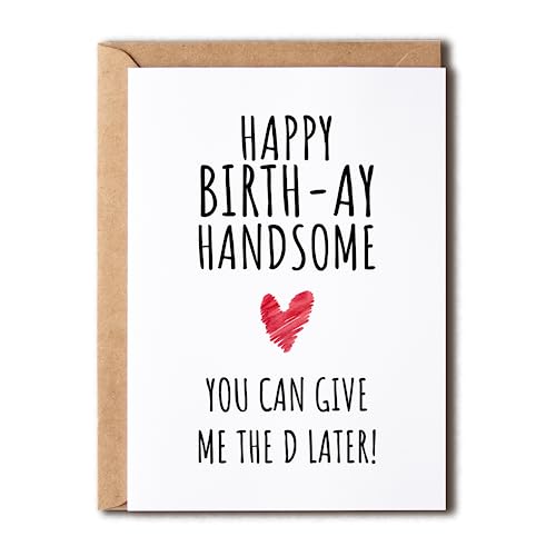 Funny Birthday Card - Happy Birthday Gift Card - You Can Give Me The D Later - Cute Card For Boy Girl