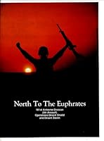 North to the Euphrates 101st Airborne Division (Air Assault) Operations Desert Shield and Desert Storm B0041153DS Book Cover