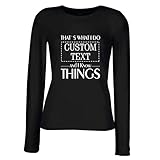 lepni.me Camisetas de Manga Larga para Mujer Costumbre Eso es lo Que Hago Personalizada y sé Cosas (XXL Negro Multicolor)