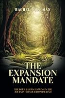 The Expansion Mandate: The four battles to win on the journey to your promise land. 1734099488 Book Cover