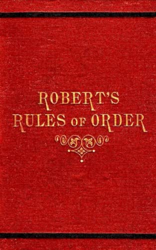 Independently Published Robert, Henry M. Robert'S Rules Of Order: The Original 1876 1St Edition Of The Classic Parliamentary Procedure Manual! cover