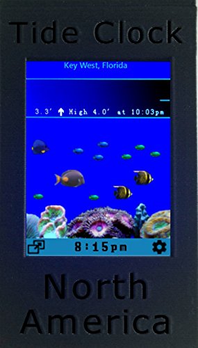 Wend Digital Tide Clock North America - Pacific/Atlantic/Gulf of Mexico : USA, Canada - 5,500+ Sites Across The Continent. Plus Digital Aquarium.