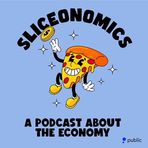 Sliceonomics Podcast Por Kyla Scanlon arte de portada