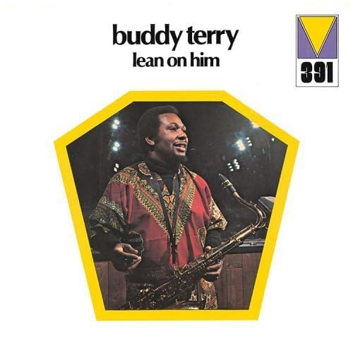 BUDDY TERRY - Lean On Him - CD