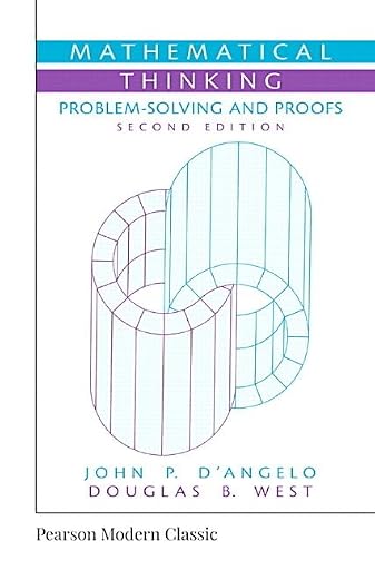 Mathematical Thinking: Problem-Solving and Proofs (Classic Version) (Pearson Modern Classics for Advanced Mathematics Series)