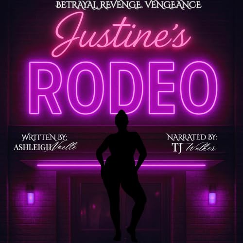 Justine's Rodeo Audiobook By Ashleigh Noelle cover art
