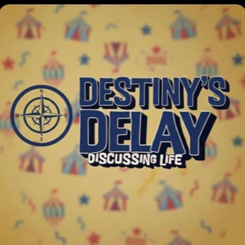Is your life pre written? Destiny's Delay ~