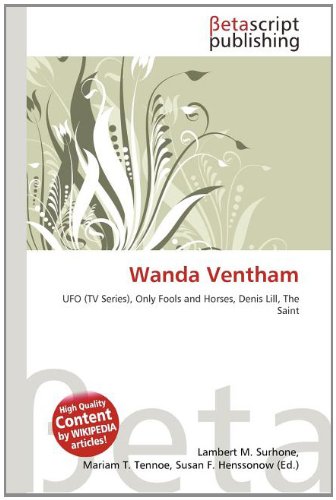 Wanda Ventham: UFO (TV Series), Only Fools and Horses, Denis Lill, The Saint