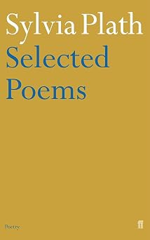 Sylvia Plath - Selected Poems