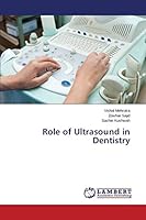 Role of Ultrasound in Dentistry 3659573167 Book Cover