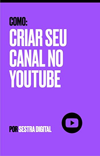 Como criar seu canal no YouTube