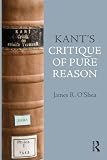 Kant's Critique of Pure Reason: An Introduction