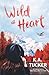 Wild at Heart: A Novel (The Simple Wild)
