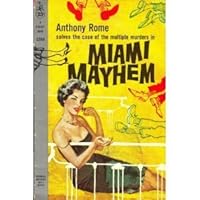 Miami Mayhem B000DEMUS8 Book Cover