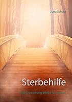 Sterbehilfe: Die Erinnerung bleibt für immer 3739208295 Book Cover