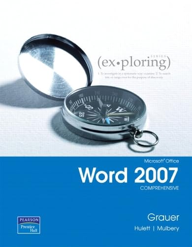 Exploring Microsoft Office Word 2007