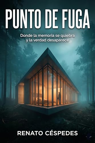 Punto de Fuga: Donde la memoria se quiebra y la verdad desaparece.