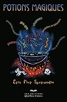 Potions magiques - 3e édition (Nouvel âge) 276402181X Book Cover