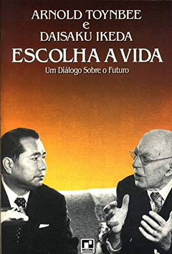 Escolha A Vida - Um Diálogo Sobre O Futuro