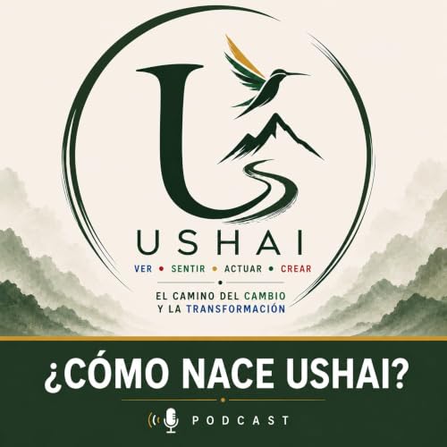 Miniserie Ushai Episodio 2 - &iquest;C&oacute;mo Nace Ushai?