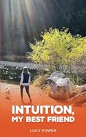 INTUITION: My Best Friend 1917095740 Book Cover