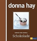 Schokolade - Einfach und schnell ...