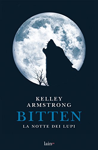 Bitten: La notte dei lupi Bitten: La notte dei lupi