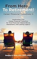 From Here To Retirement 0578164310 Book Cover