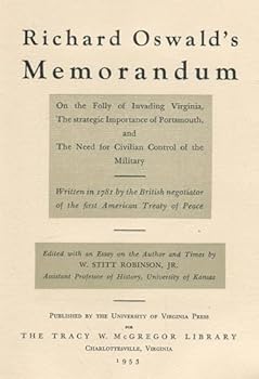 Richard Oswald's Memorandum: On the Folly of Invading Virginia, The St