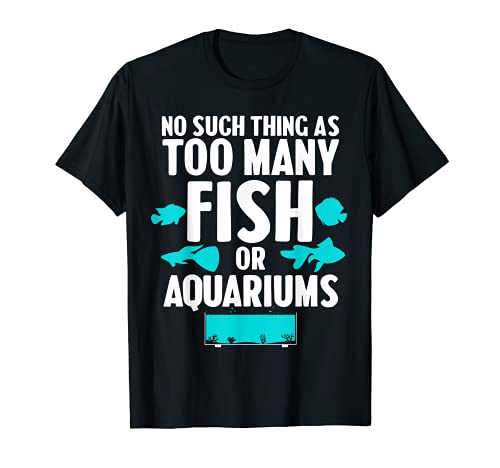 Funny Aquarium Lover Art For Men Women Fishkeeper Fish Tank T-Shirt