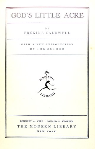 God's Little Acre. 1934. Cloth with dustjacket. B00085T4S6 Book Cover