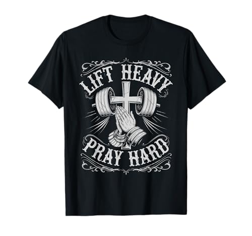 Lift Heavy Pray Hard Christian Gym Workout Faith Design Camiseta