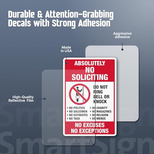 smartsign absolutely no soliciting stickers no excuses no exceptions do not ring bell knock decals set pack of 3 one 37534x5534 amp two 27534x434 made in usa