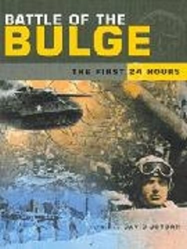 Battle of the Bulge : The First 24 Hours 1853675741 Book Cover