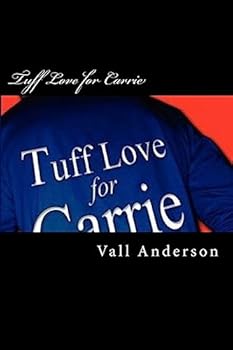 Paperback Tuff Love for Carrie Book