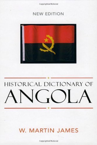Historical Dictionary of Angola (Historical Dictionaries of Africa)