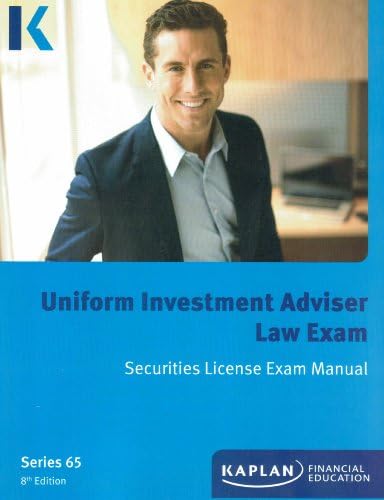 Kaplan Series 65 Uniform Investment Adviser Law Exam Securities License Exam Manual